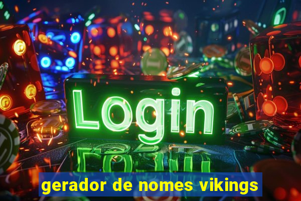 gerador de nomes vikings